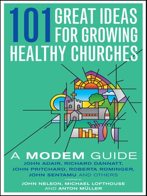 cover image of 101 Great Ideas for Growing Healthy Churches